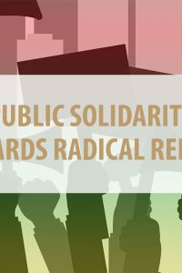 Webinar Key Image Public Solidarity Towards Radical Reform Webinar Web
